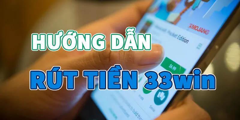 Tại sao bạn không thể rút tiền 33WIN thành công?