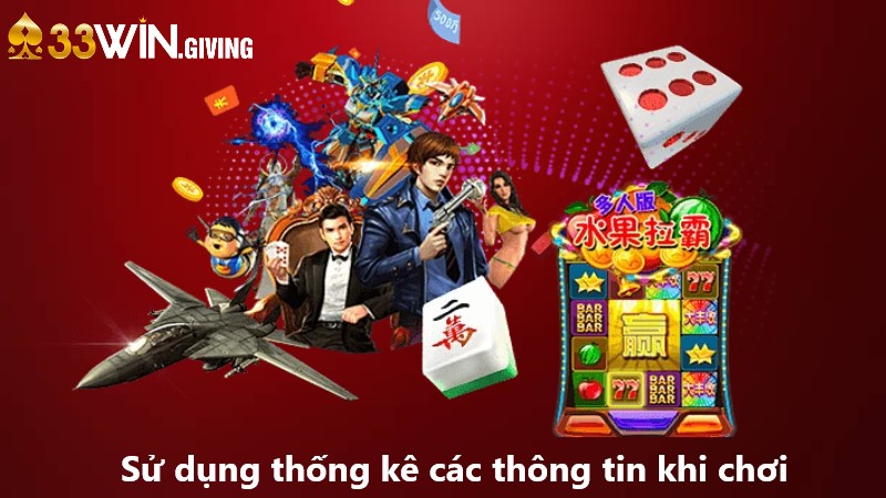 Sử dụng thống kê các thông tin khi chơi